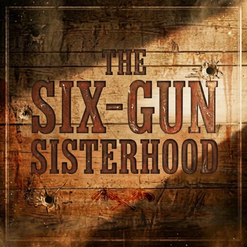 The Six-Gun Sisterhood