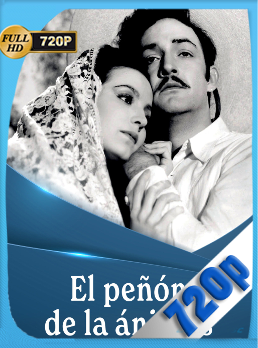 El Peñón de las Ánimas (1943) WEB-DL [720p] Latino [GoogleDrive]