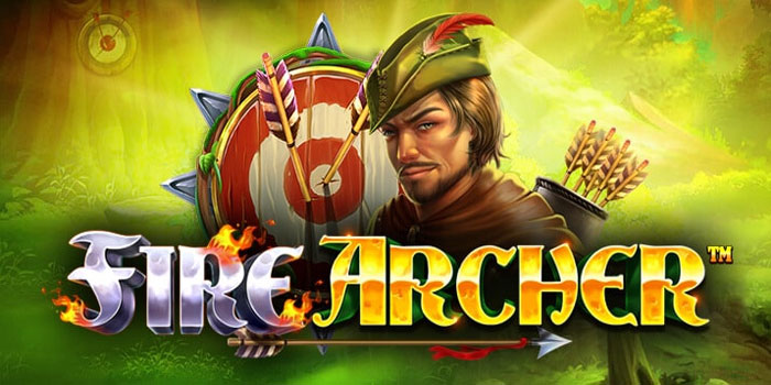 Tips Cara Jitu Memburu Jackpot Fantastis di Slot Fire Archer