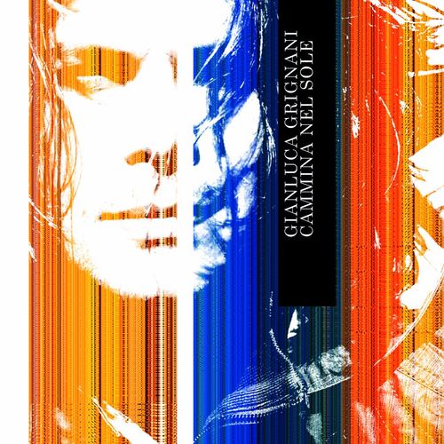 Gianluca Grignani - Cammina Nel Sole [Deluxe, Album] (2008) .mp3 -320 Kbps