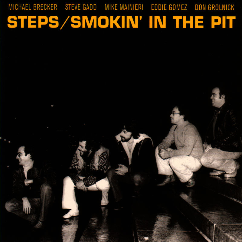 Steps Ahead - Smokin' in the Pit (Album, NYC Records, 1978) FLAC