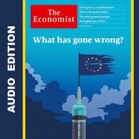 The Economist • Audio Edition • Issue 2021-04-03