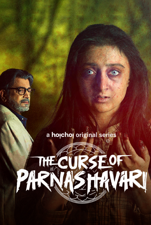 The Curse of Parnashavari 2024 S01 Hindi Hoichoi Web Series 1080p | 720p | 480p HDRip ESub Download