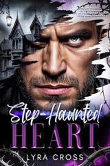 Lyra Croft – Step-Haunted Heart (2026) Lyra Croft – Step-Haunted Heart (2026)