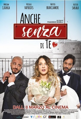 Anche Senza Di Te (2018) DVD5 COMPRESSO ITA