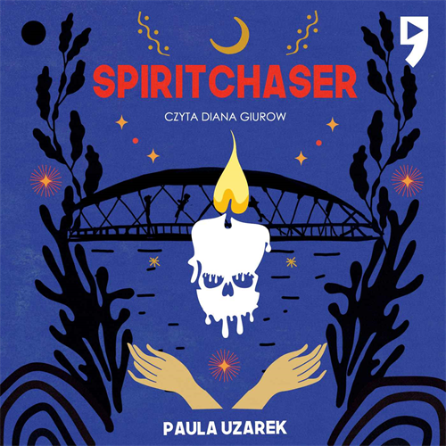 Paula Uzarek - Spiritchaser (2023) [AUDIOBOOK PL]