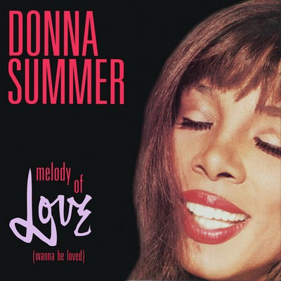 Donna Summer - Melody Of Love (Wanna Be Loved) (2023) [CD-Quality + Hi-Res] [Official Digital Release]