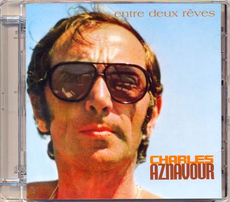 Charles Aznavour - Entre Deux Rêves (1967) [2004, Remastered, Hi-Res SACD Rip]