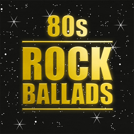 VA - 80's Rock Ballads (2018) CD-Rip