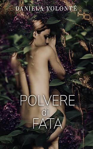 Daniela Volonté - Polvere di fata (2022)