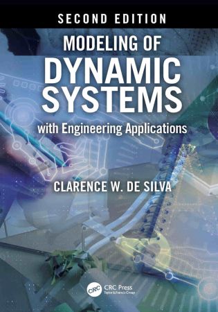 Modeling of Dynamic Systems with Engineering Applications 2nd Edition