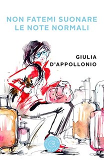 Giulia D'Appollonio - Non fatemi suonare le note normali (2022)