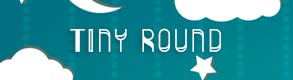 Tiny-Round.jpg