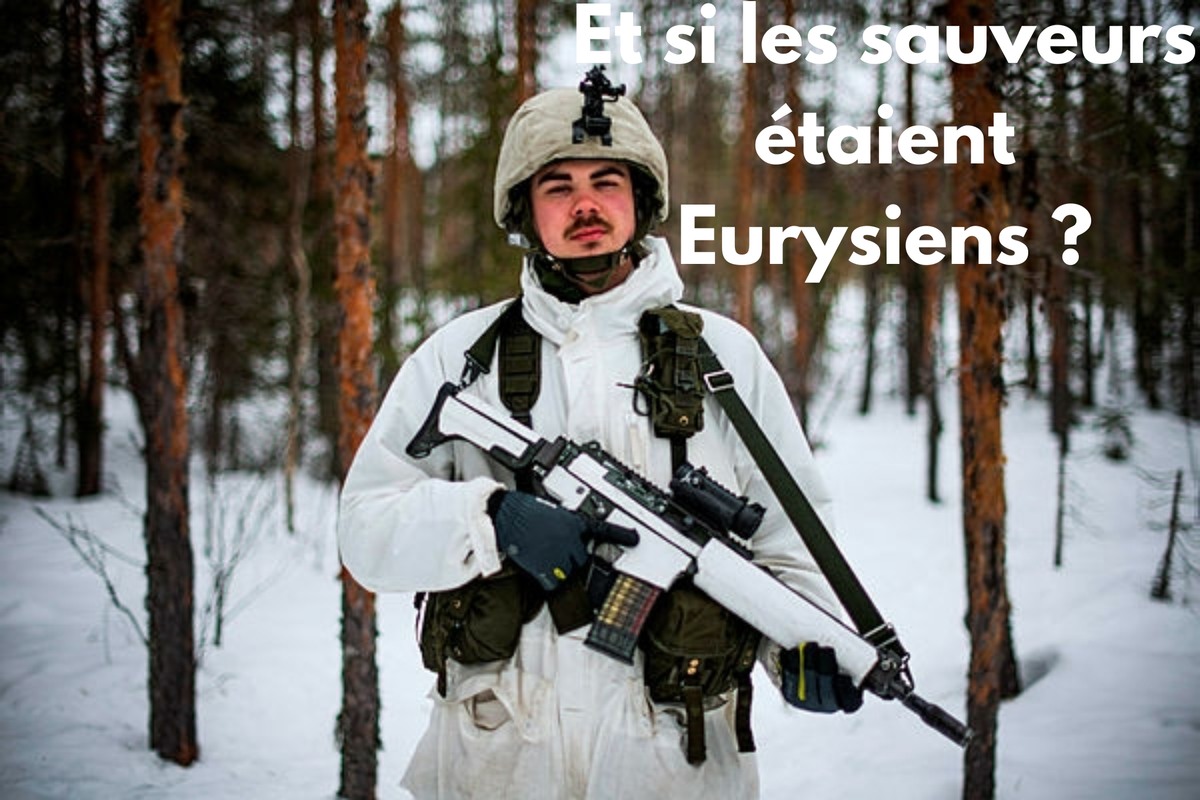 Et si les sauveurs étaient Eurysiens ?