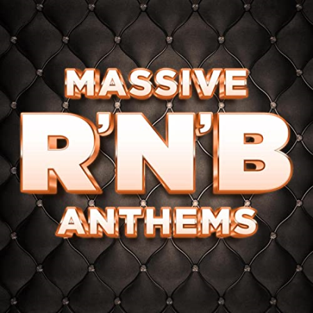 VA   Massive R'n'B Anthems (2022)