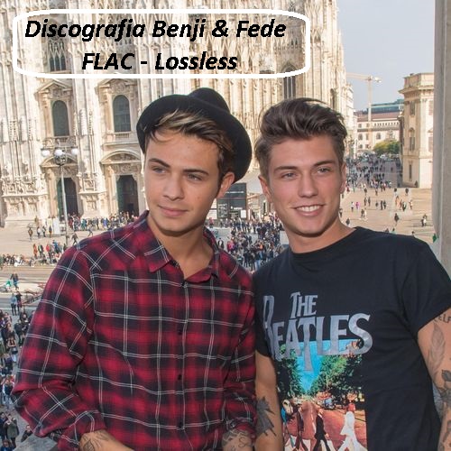 Benji & Fede - Discografia LossLess (2019) FLAC