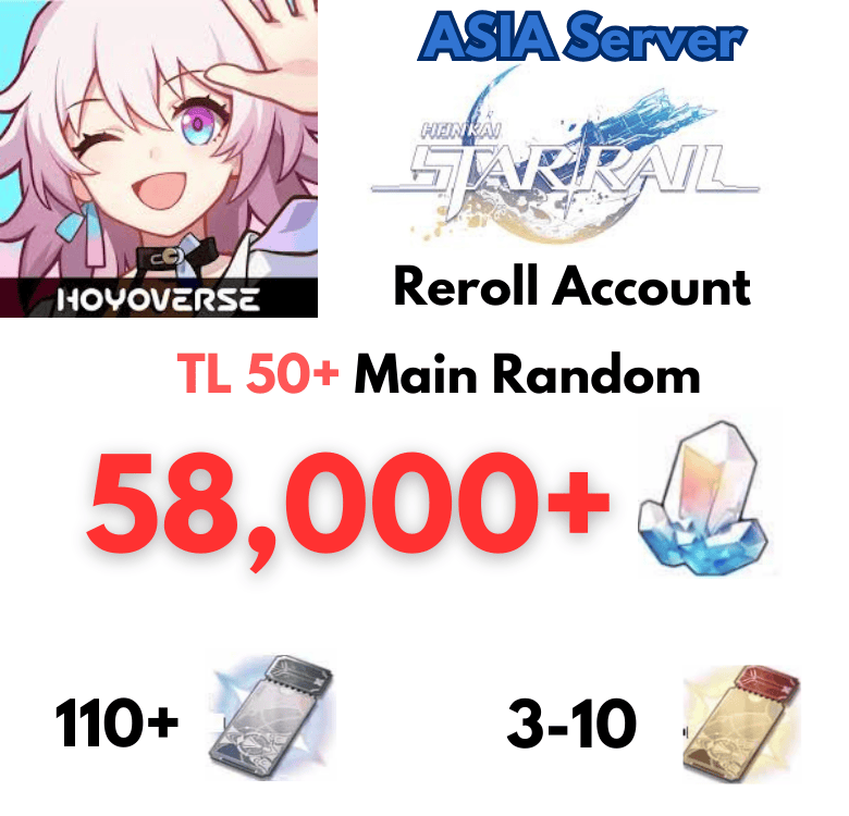 [Asia] TL50+ | Honkai Star Rail HSR Reroll account