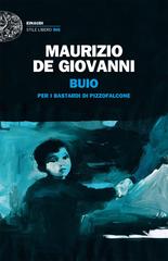 Maurizio De Giovanni – Buio per i bastardi di Pizzofalcone (2013)