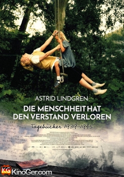 Astrid Lindgren – Die Menschheit hat den Verstan (2025)