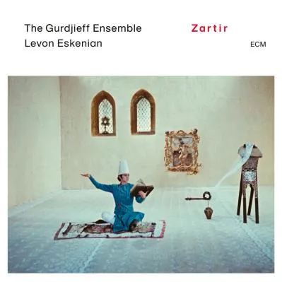 The Gurdjieff Ensemble • Zartir (2023)  .flac  96.0 kHz/24 bit