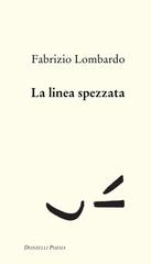 Fabrizio Lombardo – La linea spezzata (2026)