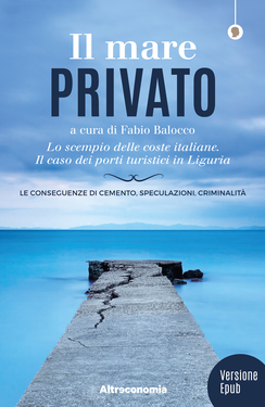 Fabio Balocco (a cura di) – Il mare privato (2019)