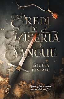Giulia Viviani - Eredi di miseria e sangue (2024)