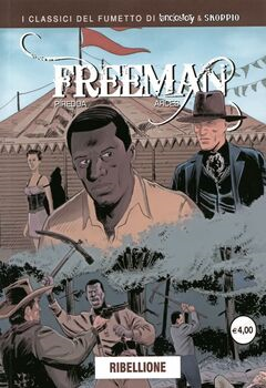 I classici del fumetto di Lanciostory & Skorpio - Freeman 04. Ribellione (2025)