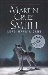 Martin Cruz Smith - Lupo mangia cane (2005) .mp3 - 80 kbps