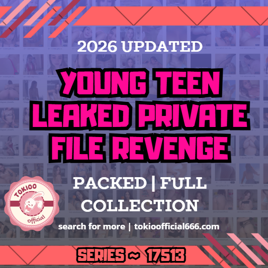 💦OFFICIAL ORIGINAL💦MEGA💦young teen leaked private file revenge💦17513