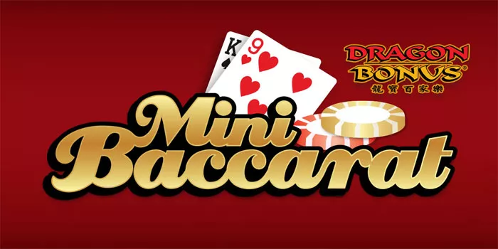 Trik Jitu Main Casino Mini Baccarat Supaya Jackpot Tiap Hari