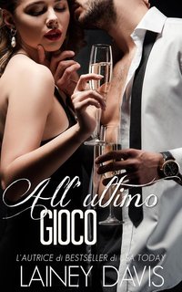 Lainey Davis - I fratelli Stag Vol. 5. All’ ultimo gioco (2024)