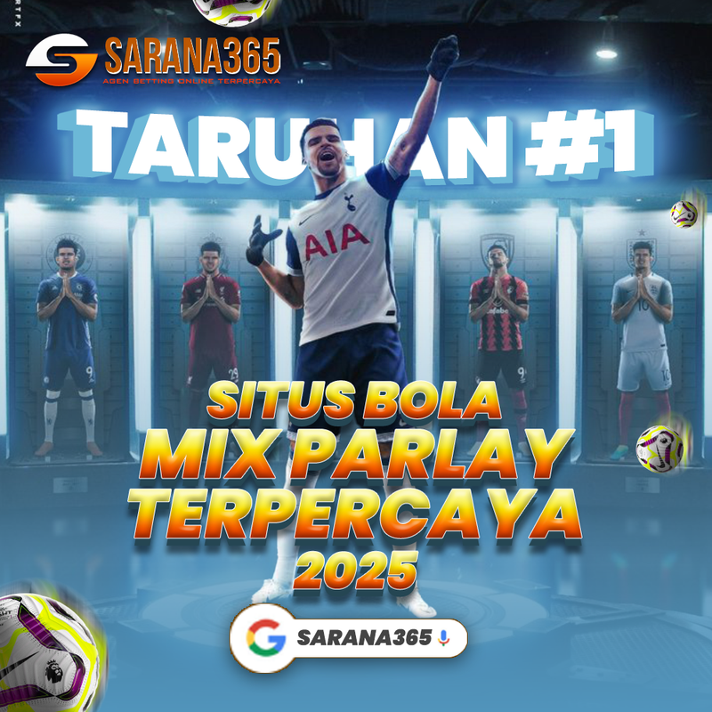 Sarana365: Daftar Link Panduan Taruhan Bola Online Pilihan 2025
