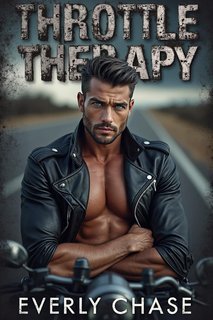 Everly Chase - Passioni dei Pistoni Vol. 5. Throttle Therapy (2024)