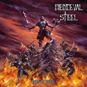 Re: Medieval Steel (USA) / Heavy/Power Metal
