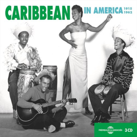 Various Artists   Caribbean in America 1915 1962 (2017)