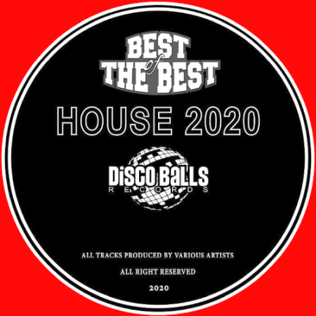 VA - Best Of House 2020 (Disco Balls Records)