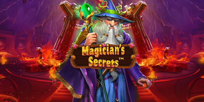 Cara Terbaik Bermain Slot Magician’s Secrets Supaya Untung Besar