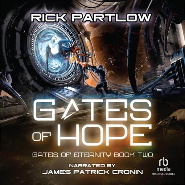 Rick Partlow Gates of Hope (Gate of Eternity, Book 2)