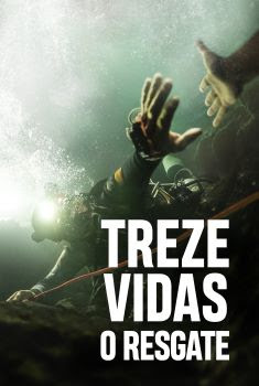 Treze Vidas: O Resgate Torrent (2022) WEB-DL 1080p/4K Dual Áudio
