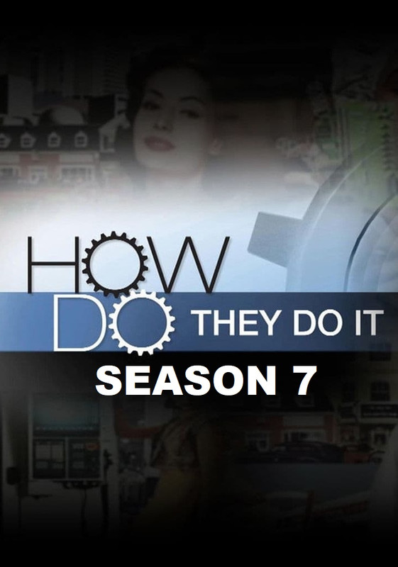 How Do They Do It SEASON 7