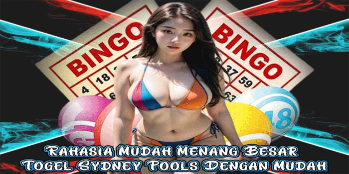 Rahasia Mudah Menang Besar Togel Sydney Pools Dengan Mudah