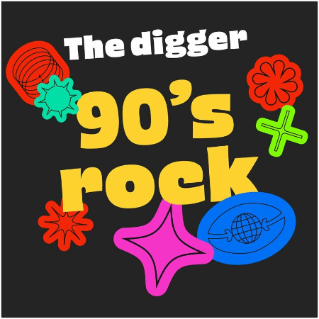 VA – The Digger – 90s Rock (2022)