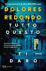 Dolores Redondo – Tutto questo ti darò (2022)