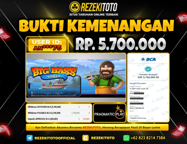 BUKTI KEMENANGAN 12 SEPTEMBER 2025 BIG BASS CRASH 5 JUTA 