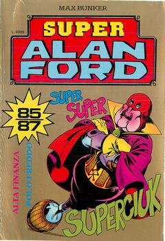 Super Alan Ford Serie Oro 029 - Numeri 085, 086, 087 (1989)