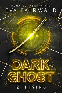 Eva Fairwald - Dark Ghost Vol. 2. Rising (2024)
