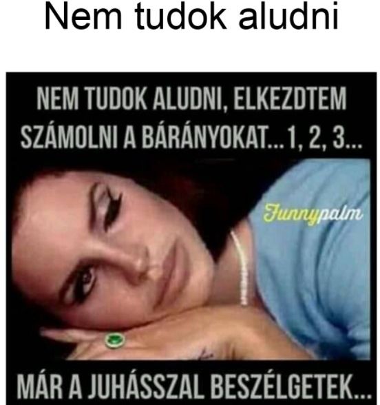 https://i.postimg.cc/Hny4sGJc/nem-tudok-aludni.jpg
