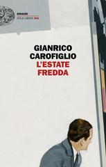 Gianrico Carofiglio – L’estate fredda (2016)