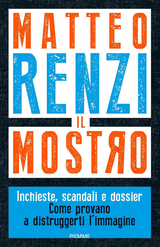 Matteo Renzi – Il Mostro (2022)